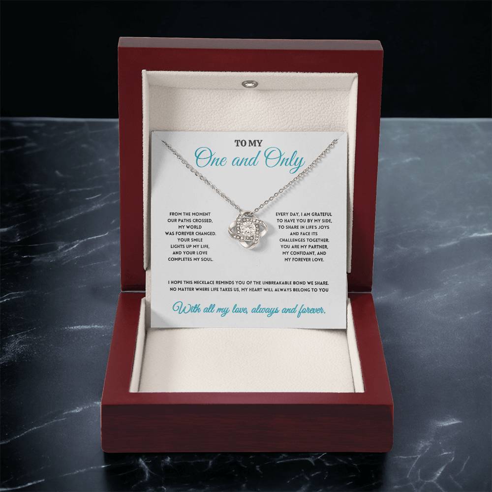 To My One and Only - Your Smile Lights Up My Life - Love Knot Necklace