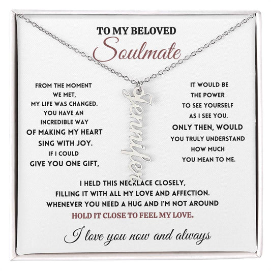 To My Beloved Soulmate - Name Necklace - Sing with Joy