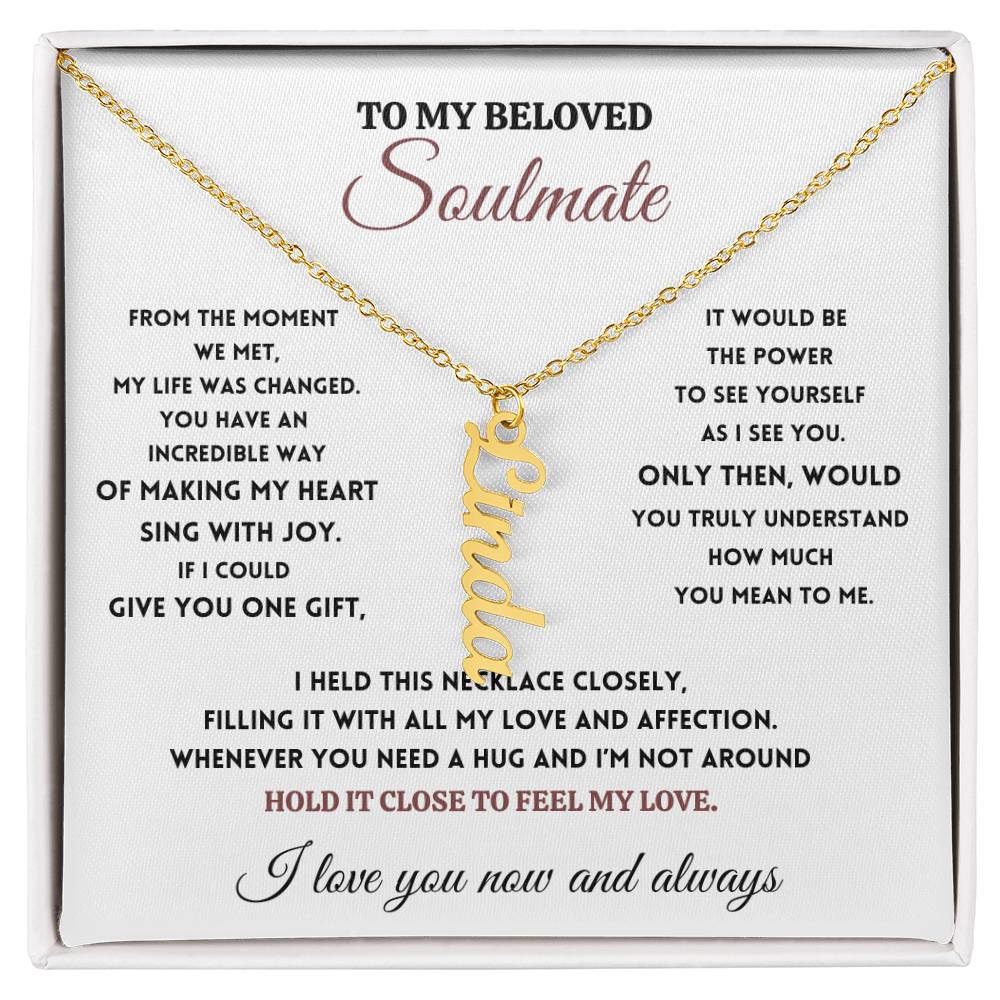 To My Beloved Soulmate - Name Necklace - Sing with Joy