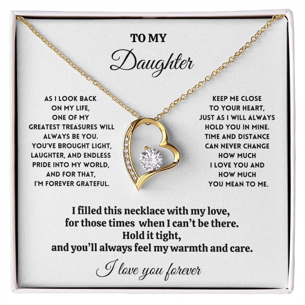 To My Daughter - As I Look Back on My Life - Forever Love Necklace