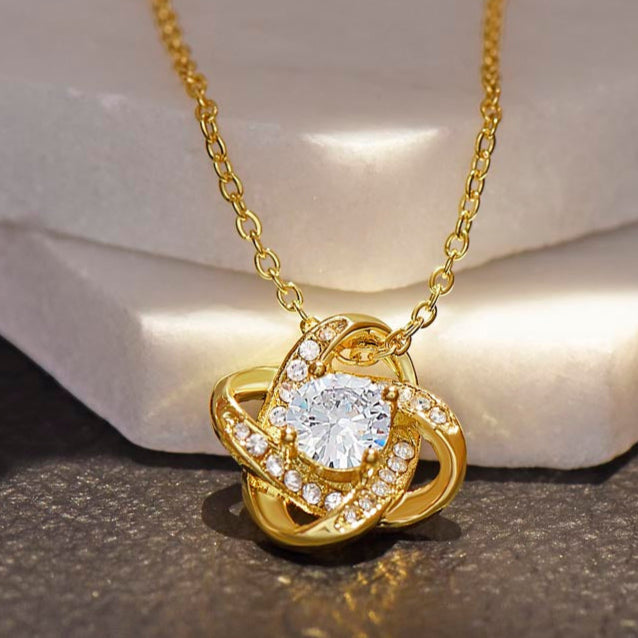 To My Loving Mom "For all the times I forgot to Thank You" Love Knot Necklace