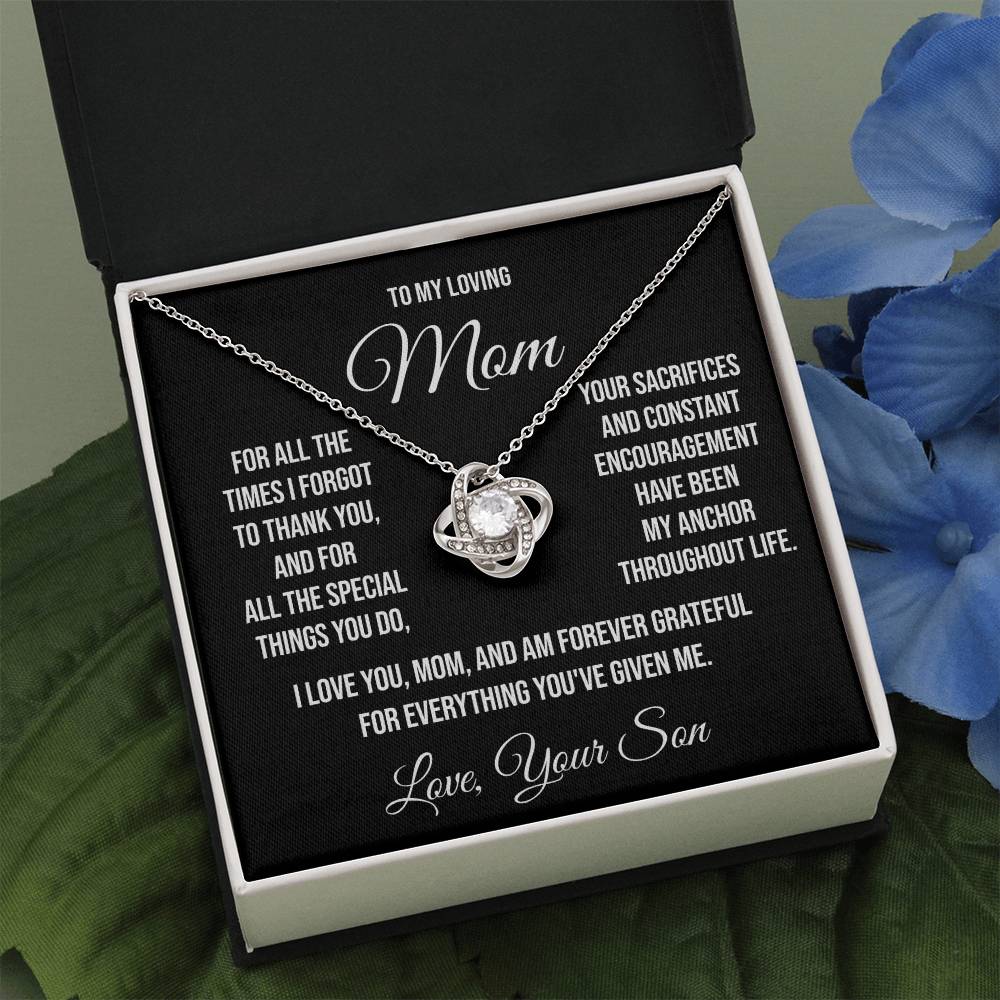 To My Loving Mom "For all the times I forgot to Thank You" Love Knot Necklace