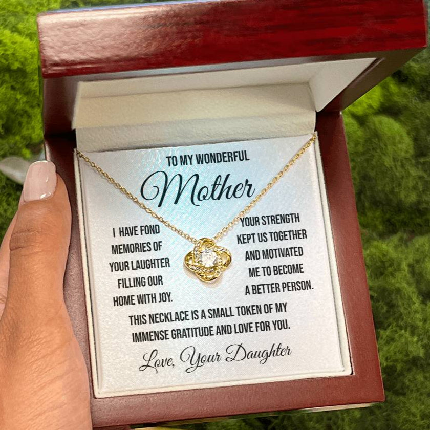 To My Wonderful Mother "I have Fond Memories" Love Knot Necklace