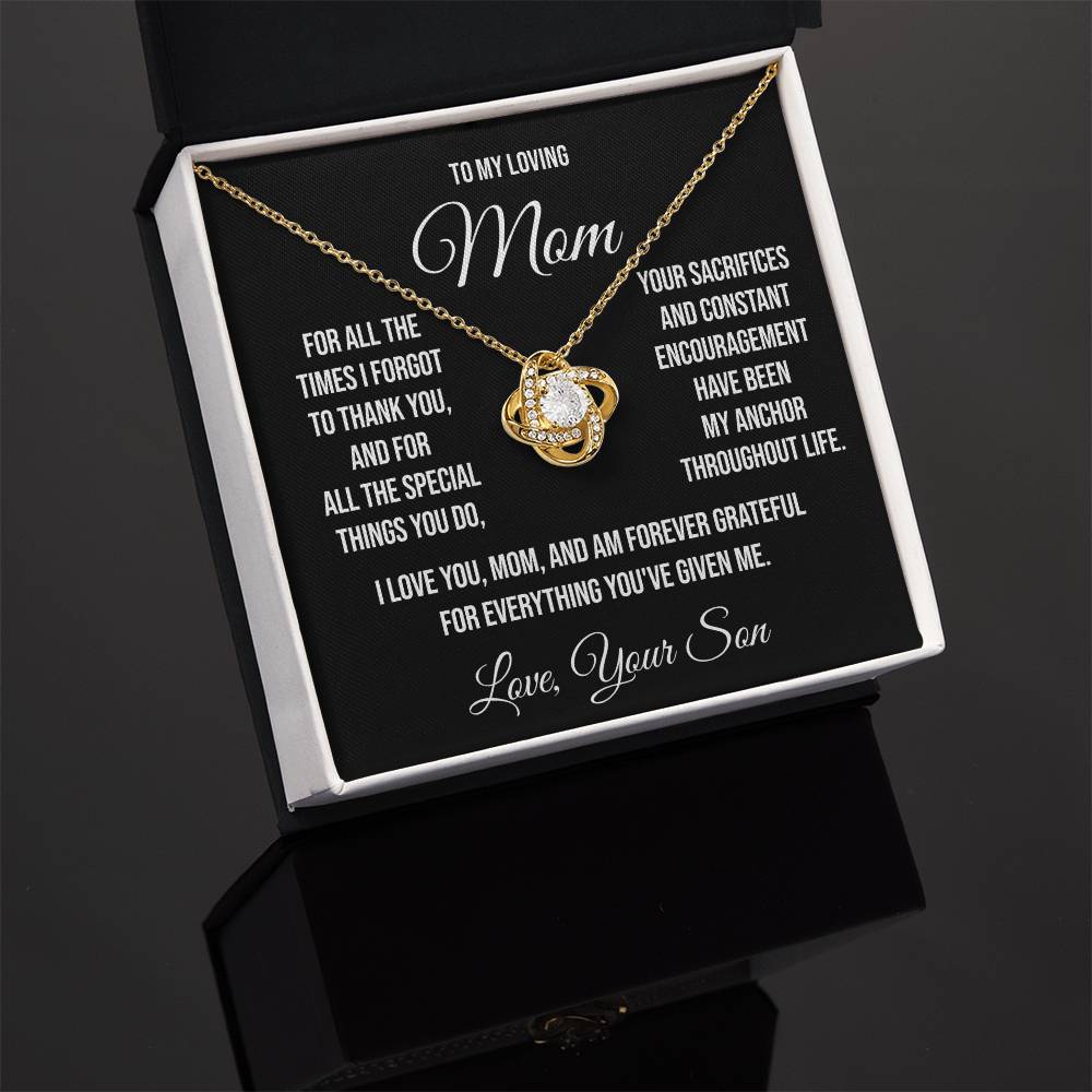 To My Loving Mom "For all the times I forgot to Thank You" Love Knot Necklace