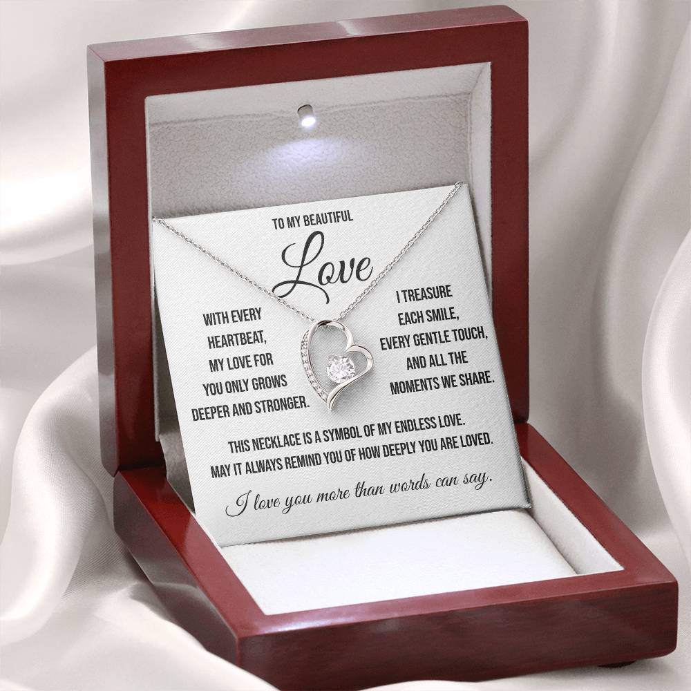 To My Beautiful Love "With Every Heartbeat" Forever Love Necklace
