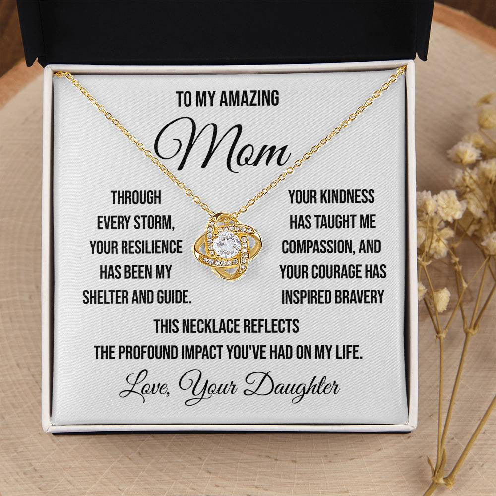 To My Amazing Mother "Through Every Storm" Love Knot Necklace